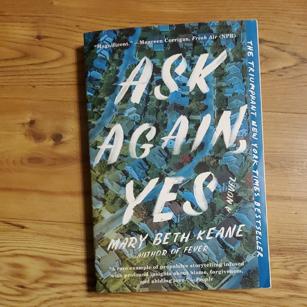 🎈Ask Again, Yes Book By Mary Beth Keane🎈